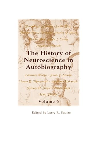 Stock image for The History of Neuroscience in Autobiography Volume 6 for sale by Ergodebooks