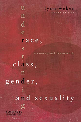 Stock image for Understanding Race, Class, Gender, and Sexuality: A Conceptual Framework for sale by SecondSale