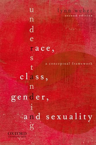 Stock image for Understanding Race, Class, Gender, and Sexuality: A Conceptual Framework for sale by SecondSale