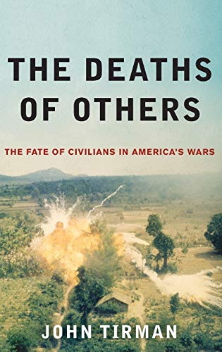 9780195381214: The Deaths of Others: The Fate of Civilians in America's Wars