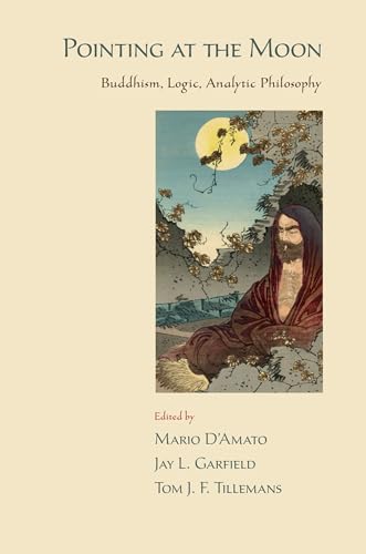 Imagen de archivo de Pointing At the Moon: Buddhism, Logic, Analytic Philosophy a la venta por Daedalus Books