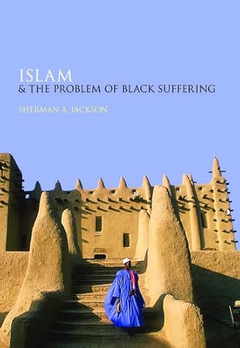 Imagen de archivo de Islam and the Problem of Black Suffering a la venta por Seattle Goodwill