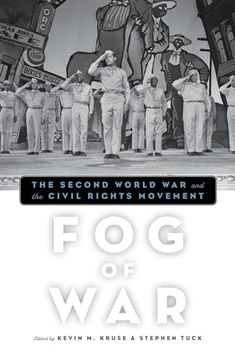 Imagen de archivo de Fog of War: The Second World War and the Civil Rights Movement a la venta por HPB-Ruby