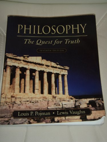 Imagen de archivo de Philosophy: Quest for Truth >CUSTOM< a la venta por Better World Books: West