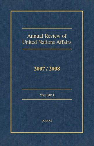 Stock image for Annual Review of United Nations Affairs 2007/2008 Volume 1 for sale by Cambridge Rare Books