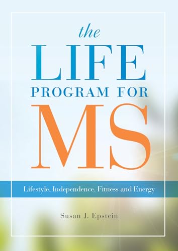 Stock image for Life Program for MS: Lifestyle, Independence, Fitness and Energy for sale by Chiron Media