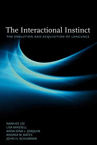 9780195384239: The Interactional Instinct: The Evolution and Acquisition of Language