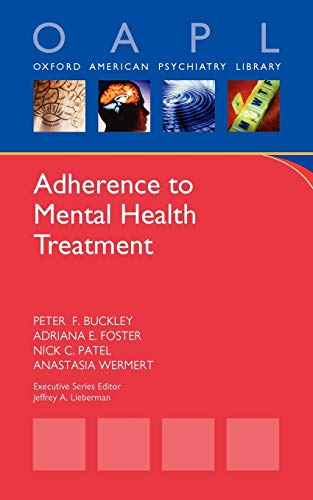 Stock image for Adherence to Mental Health Treatment (Oxford American Psychiatry Library) for sale by Bookmonger.Ltd