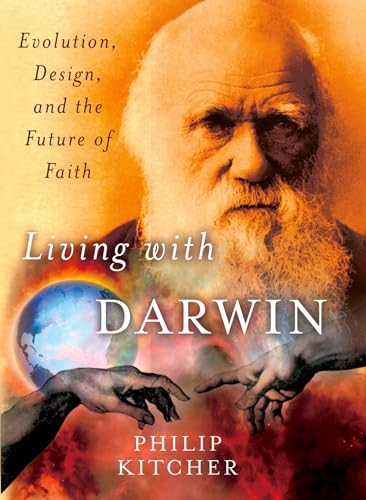 Stock image for Living with Darwin: Evolution, Design, and the Future of Faith (Philosophy in Action) for sale by The Book Merchant, LLC