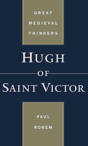 9780195384369: Hugh of Saint Victor (Great Medieval Thinkers)