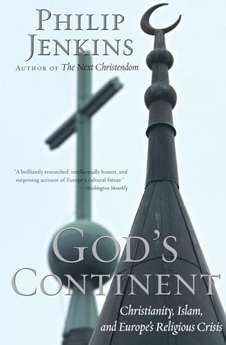 Imagen de archivo de God's Continent : Christianity, Islam, and Europe's Religious Crisis a la venta por Better World Books