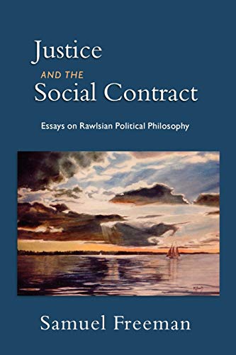 9780195384635: Justice and the Social Contract: Essays on Rawlsian Political Philosophy: Essays on Rawisian Political Philosophy