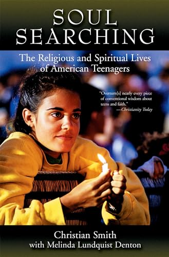 Imagen de archivo de Soul Searching: The Religious and Spiritual Lives of American Teenagers a la venta por BooksRun