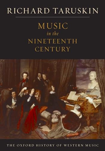 9780195384833: Music in the Nineteenth Century