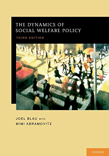 9780195385267: The Dynamics of Social Welfare Policy