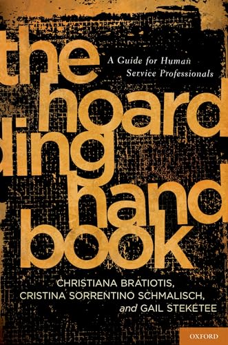 Beispielbild fr The Hoarding Handbook : A Guide for Human Service Professionals zum Verkauf von Better World Books