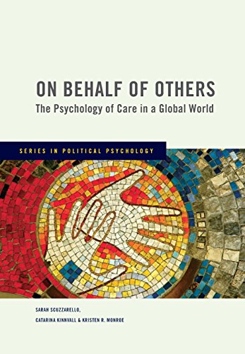 Beispielbild fr On Behalf of Others: The Psychology of Care in a Global World (Series in Political Psychology) zum Verkauf von Powell's Bookstores Chicago, ABAA