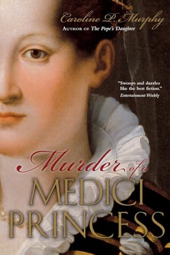 Stock image for Murder of a Medici Princess for sale by WorldofBooks