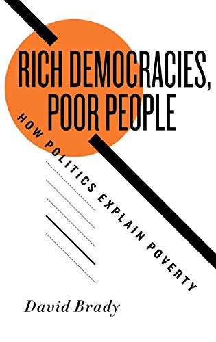 9780195385878: Rich Democracies, Poor People: How Politics Explain Poverty