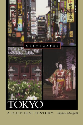 Tokyo A Cultural History (Cityscapes) (9780195386332) by Mansfield, Stephen