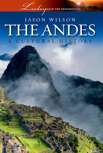 9780195386363: The Andes: A Cultural History