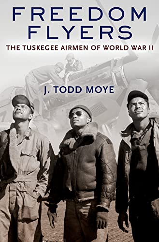 Stock image for Freedom Flyers : The Tuskegee Airmen of World War II for sale by Better World Books