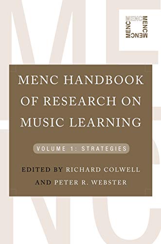 Stock image for MENC Handbook of Research on Music Learning: Volume 1: Strategies for sale by Prometei Books