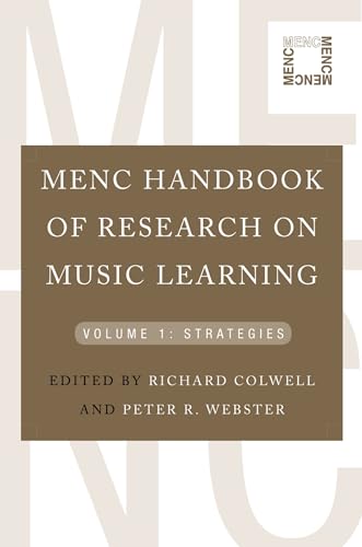 Stock image for Menc Handbook of Research on Music Learning: Volume 1: Strategies for sale by ThriftBooks-Dallas