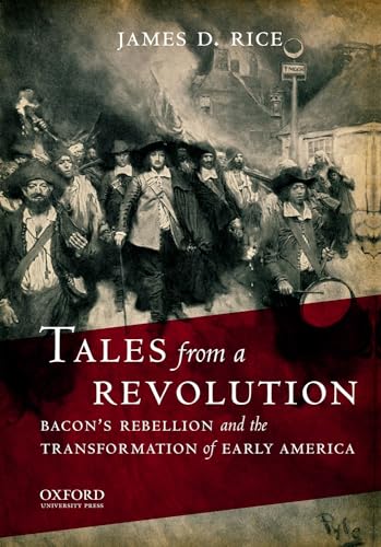 9780195386943: Tales from a Revolution: Bacon's Rebellion and the Transformation of Early America