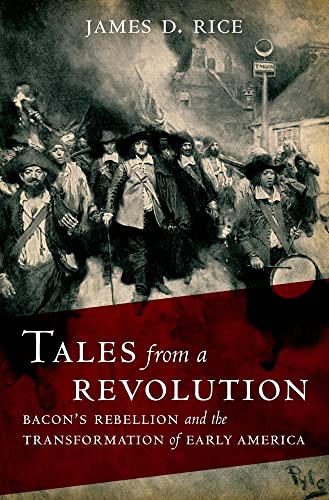 Beispielbild fr Tales from a Revolution : Bacon's Rebellion and the Transformation of Early America zum Verkauf von Better World Books