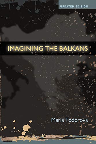 9780195387865: Imagining the Balkans