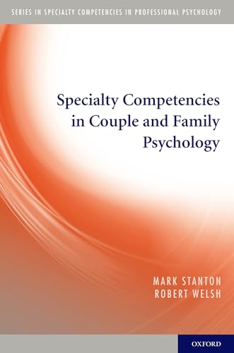 Stock image for Specialty Competencies in Couple and Family Psychology (Specialty Competencies in Professional Psychology) for sale by SecondSale