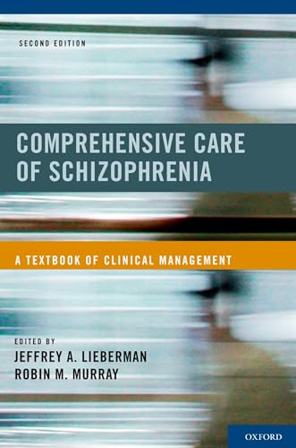 Imagen de archivo de Comprehensive Care of Schizophrenia : A Textbook of Clinical Management a la venta por Better World Books