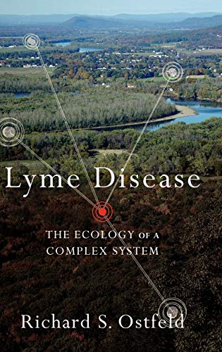 Imagen de archivo de Lyme Disease: The Ecology of a Complex System a la venta por St Vincent de Paul of Lane County