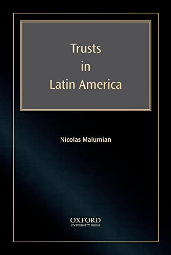 Trusts in Latin America (9780195388213) by Malumian, Nicolas