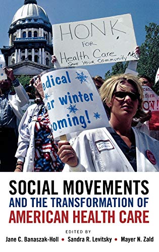 9780195388299: Social Movements and the Transformation of American Health Care