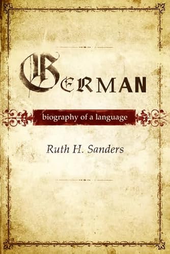 Beispielbild fr German: Biography of a Language zum Verkauf von medimops