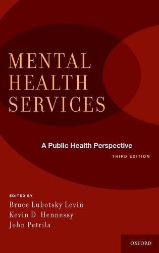 Stock image for Mental Health Services: A Public Health Perspective for sale by ThriftBooks-Dallas