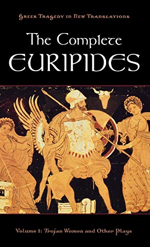 Imagen de archivo de The Complete Euripides: Volume I: Trojan Women and Other Plays (Greek Tragedy in New Translations) a la venta por Blue Vase Books