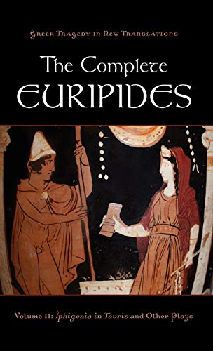 Imagen de archivo de The Complete Euripides: Volume II: Iphigenia in Tauris and Other Plays a la venta por ThriftBooks-Dallas