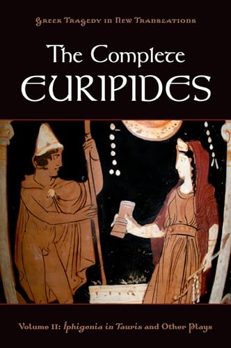 Stock image for The Complete Euripides: Volume II: Iphigenia in Tauris and Other Plays for sale by ThriftBooks-Atlanta