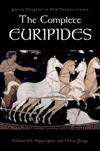 Imagen de archivo de The Complete Euripides, Volume III: Hippolytos and Other Plays a la venta por Blackwell's