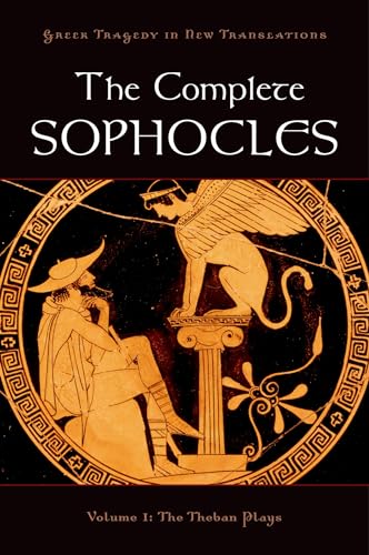 Imagen de archivo de The Complete Sophocles: Volume I: The Theban Plays a la venta por ThriftBooks-Dallas