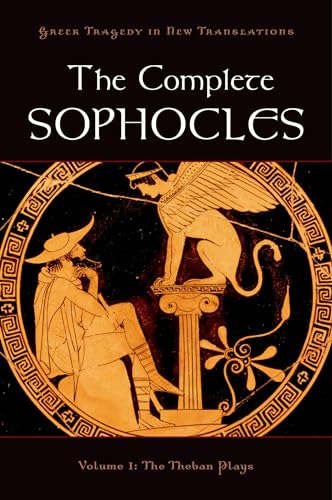 Stock image for The Complete Sophocles: Volume I: The Theban Plays for sale by ThriftBooks-Dallas