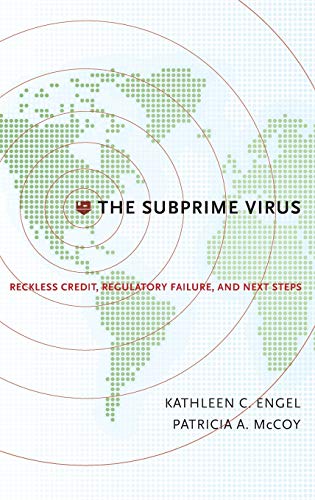 Beispielbild fr Subprime Virus: Reckless Credit, Regulatory Failure, and Next Steps zum Verkauf von ThriftBooks-Atlanta