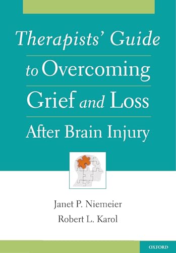 Stock image for Therapists Guide to Overcoming Grief and Loss After Brain Injury for sale by Goodwill