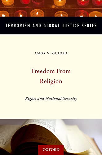 Beispielbild fr Freedom from religion : rights and national security. zum Verkauf von Kloof Booksellers & Scientia Verlag