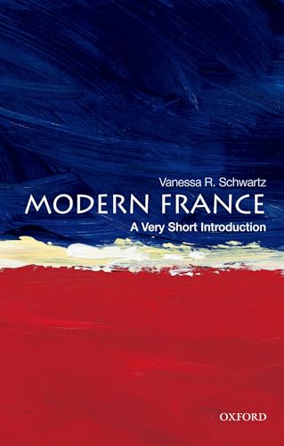 Beispielbild fr Modern France: A Very Short Introduction (Very Short Introductions) zum Verkauf von WorldofBooks