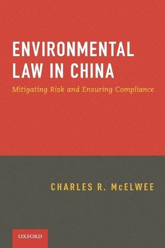 9780195390018: Environmental Law in China: Mitigating Risk and Ensuring Compliance