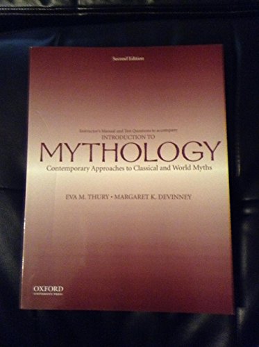 9780195390216: Introduction to Mythology Contemporary Approaches to Classical and World Myths